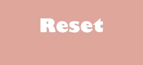 Reset your life